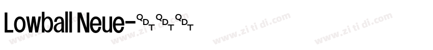 Lowball Neue字体转换